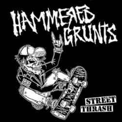 Hammered Grunts : Street Trash